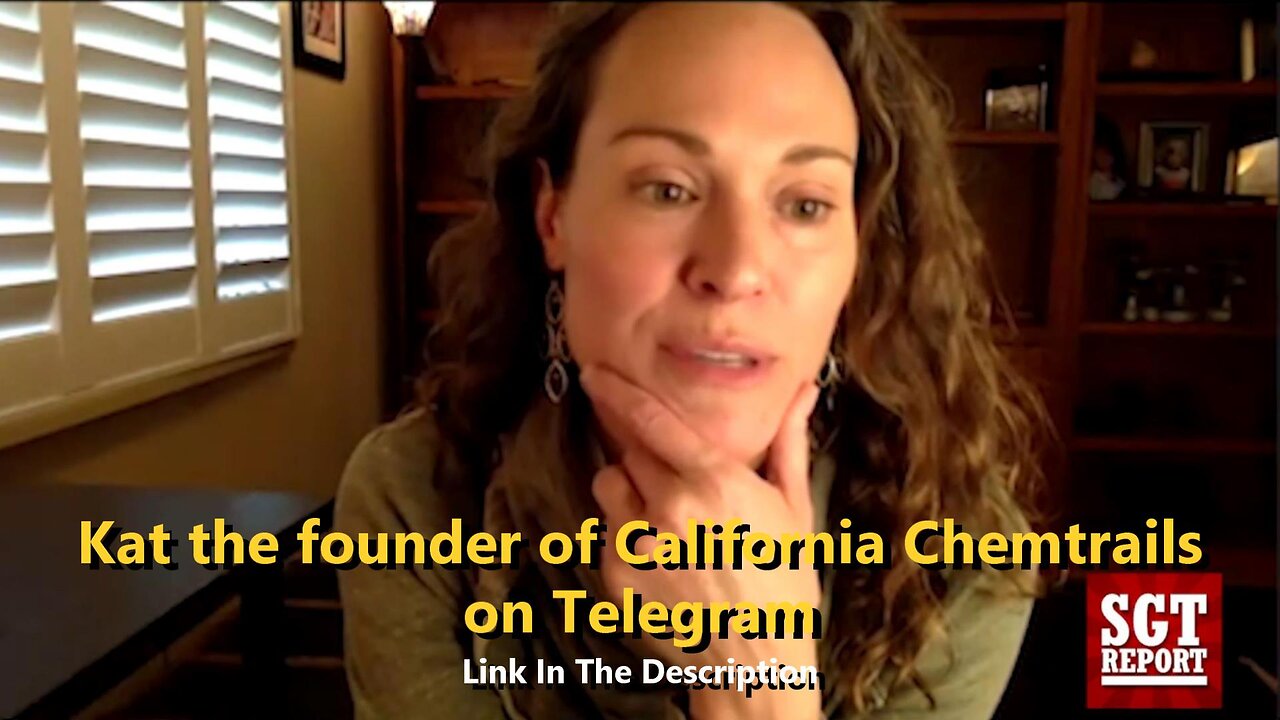 Kat the founder of California Chemtrails on Telegram