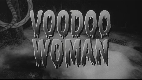 Voodoo Woman (1957)