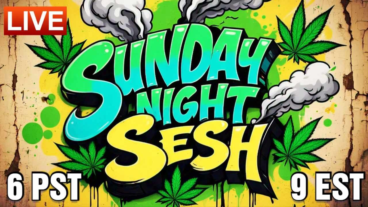 🤘😤🎶 Sunday Night Smoke Sesh 🎶😤🤘