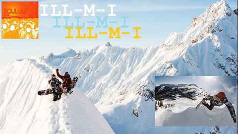 ILL-M-I: Soul Junk (featuring Travis Rice snowboard runs) Let's Ride 3