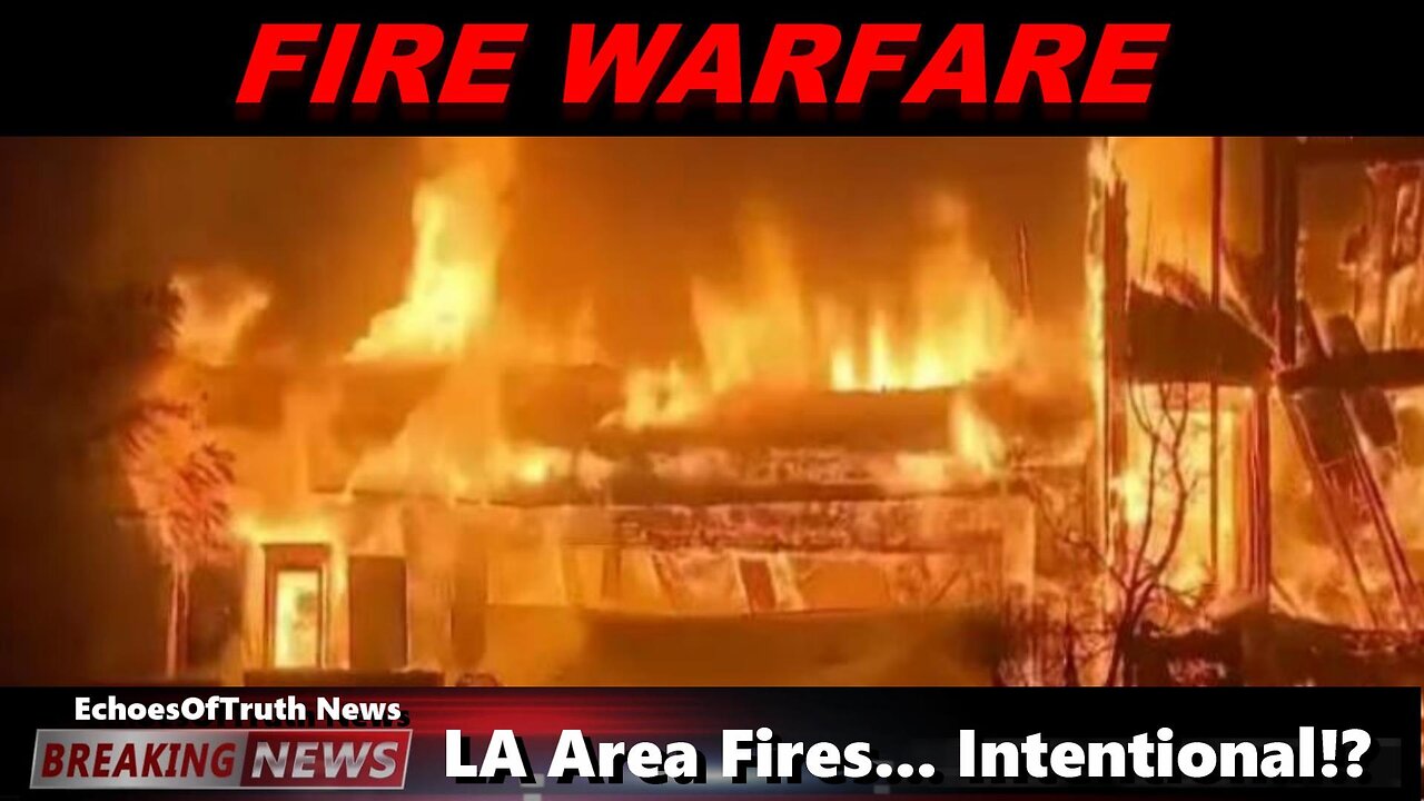 Fire Warfare! Weather Warfare! - "THEY" Will Not Stop - 15 Minute Cities - 5G Electronic Control Grid - Dangerous Electric Lithium Cars And Total Control Of Our Lives!