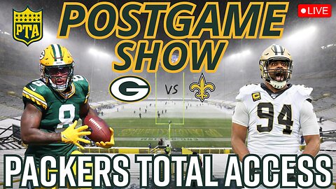 Packers Total Access Live Green Bay Packers New Orleans Saints POSTGAME SHOW!