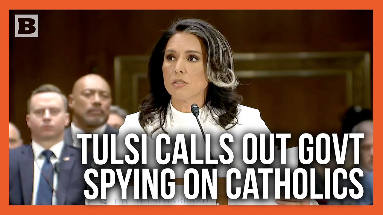 Tulsi Calls Out Biden Admin for Spying on Catholics