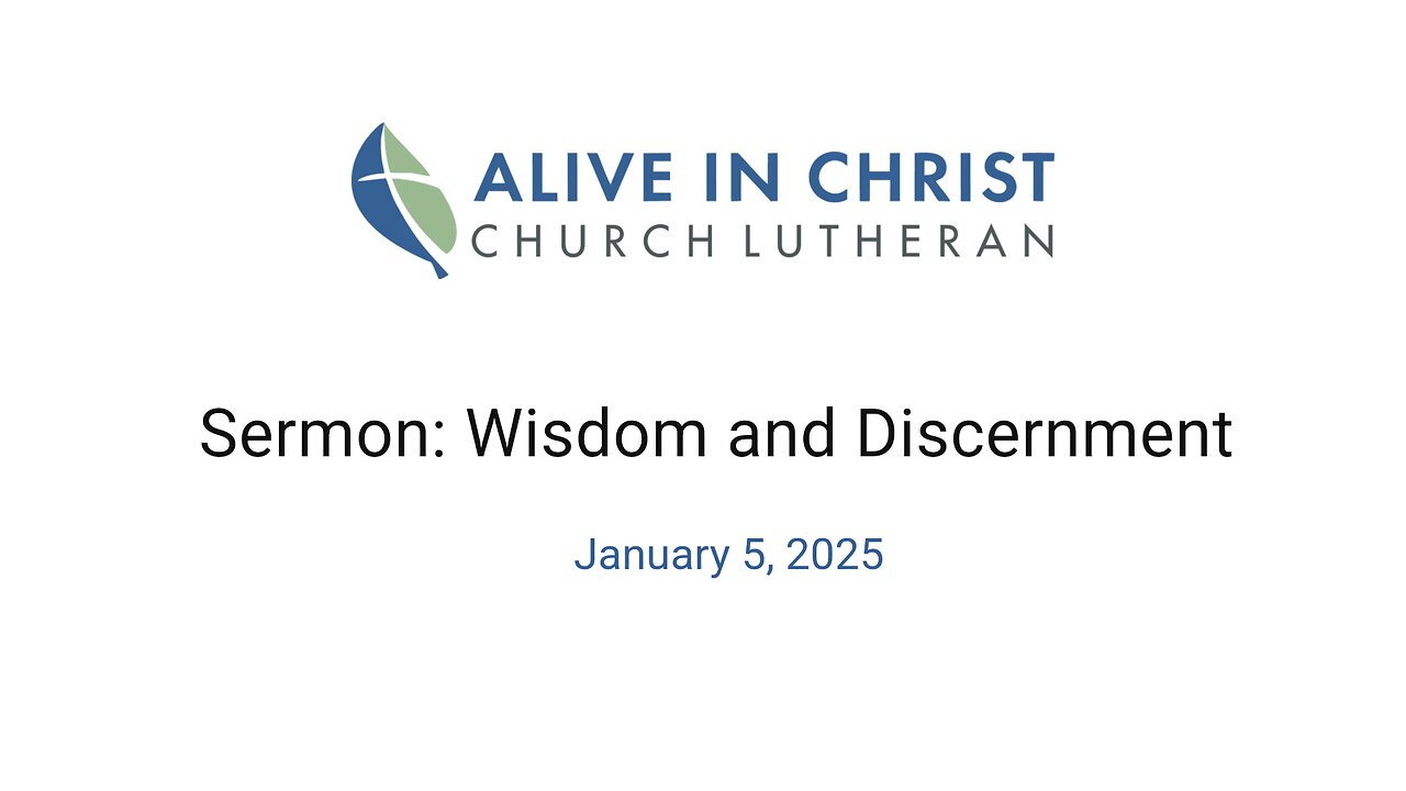 Sermon: Wisdom and Discernment