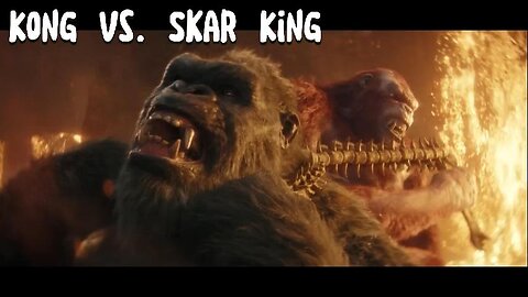 Kong vs. Skar King