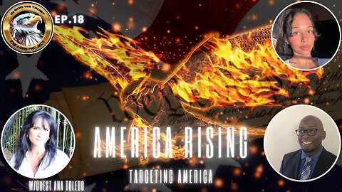 America Rising: Targeting America Ep. 18