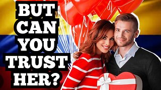 15 Signs You Can Trust Your Foreign Woman: Valentine's Pre-game