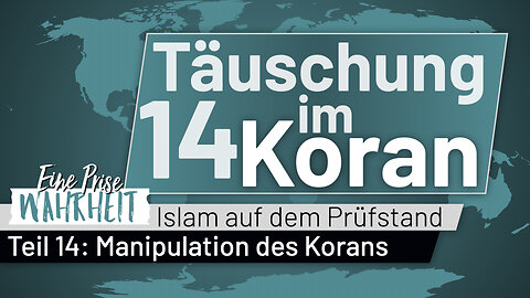 Täuschung im Koran, Teil 14 | Islam