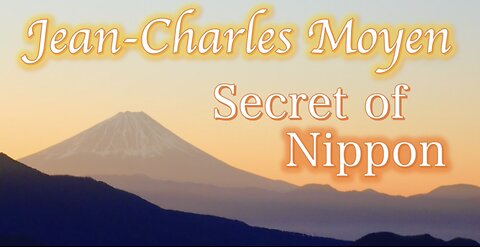 ⭐️Mt.Fuji⭐️Ancient Ark in Japan⭐️Secret Revealed Part 1⭐️Jean-Charles Moyen(Eng)
