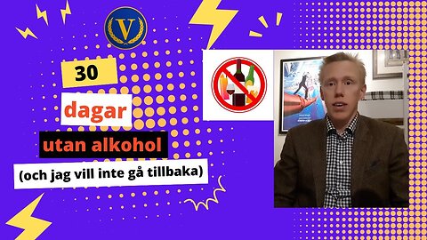 En månad utan alkohol (och vill inte tillbaka igen)