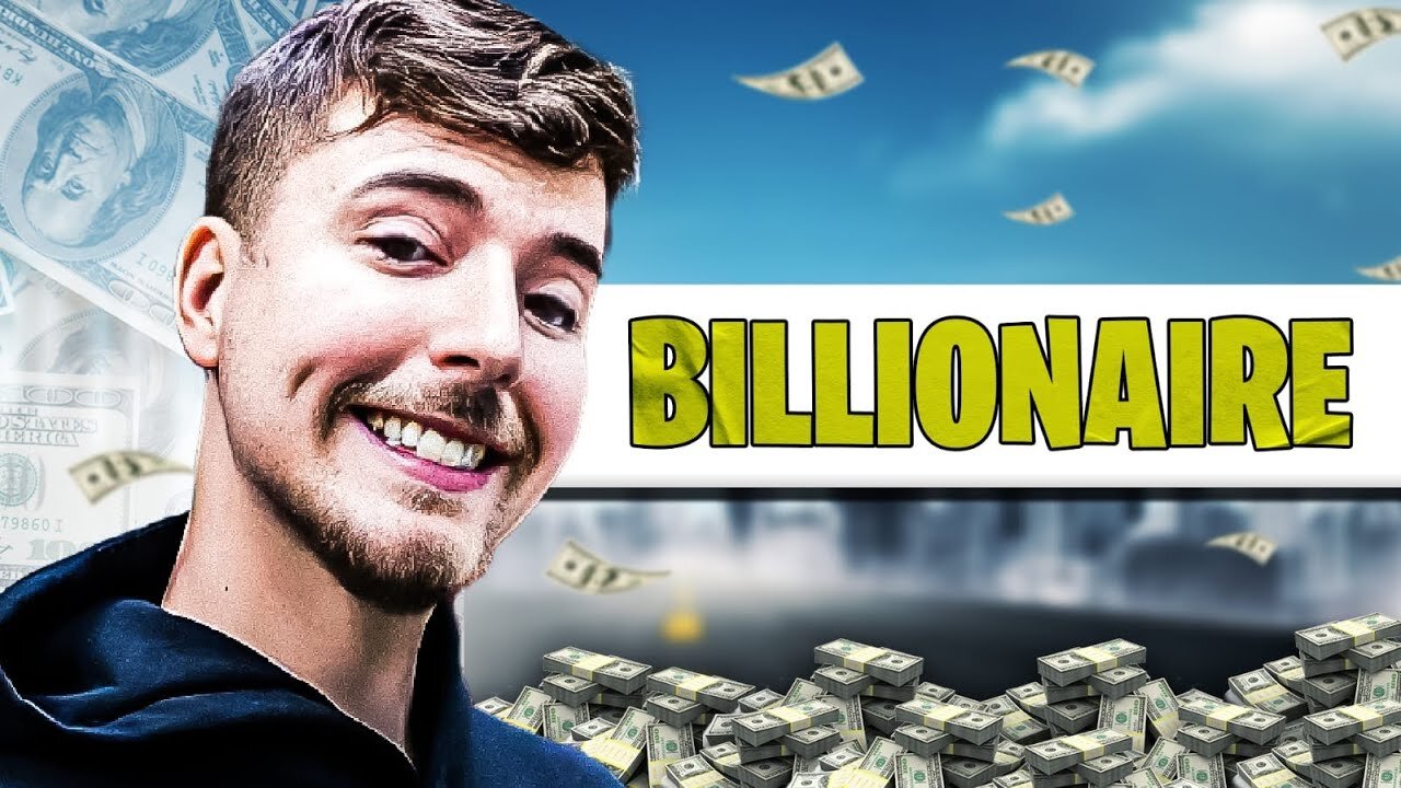 MrBeast is Officially a Billionaire