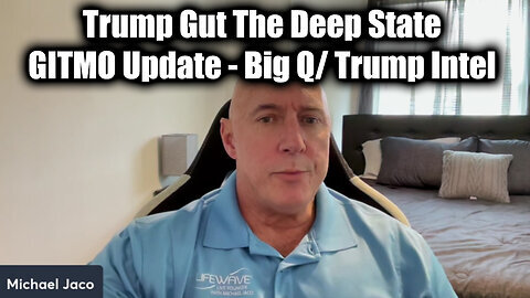 Michael Jaco 'GITMO Update' 1.15.25 - Trump Gut The Deep State