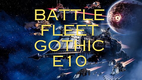 Battlefleet gothic armada-campaign-no commentary- Warp storms E10