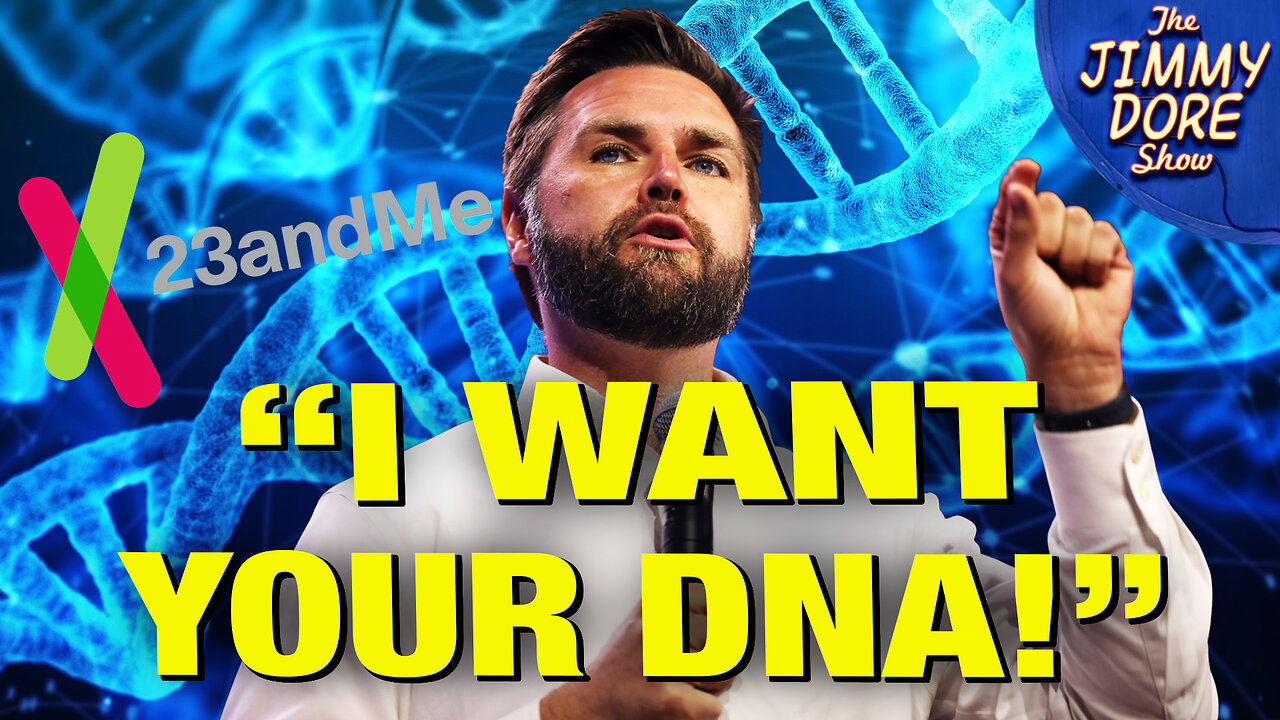 JD Vance Wants The Government To OWN Your DNA!