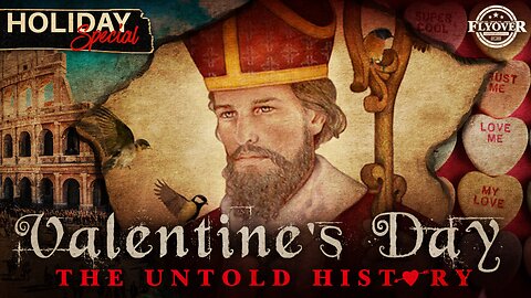 Saint Valentine: The Untold History Behind the Day of Love - Valentine's Day Special - Historian Bill Federer | FOC Show