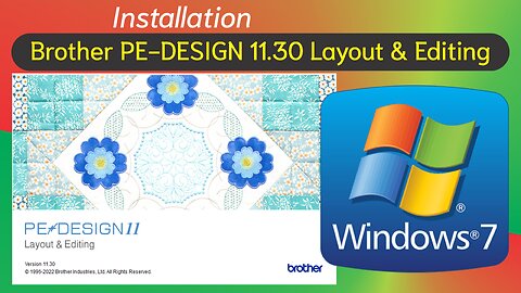 Installation Brother PE-DESIGN 11.30 Layout & Editing in Windows 7