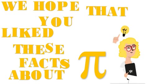 Interesting Facts about Pi π