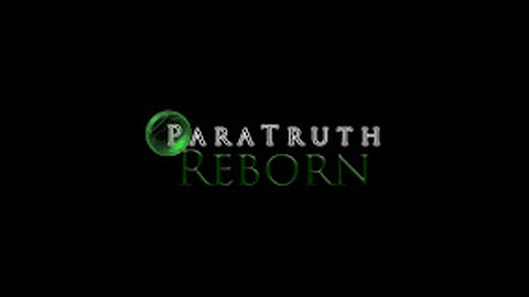 ParaTruth_ Reborn - Haunted Beginnings - Ghost Hunting 101- Where to Start