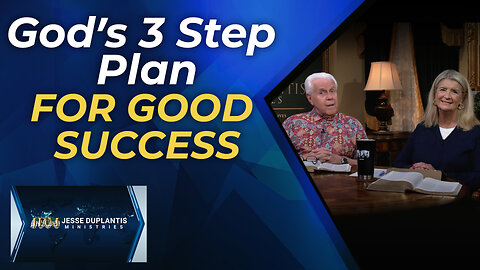 God’s 3 Step Plan For Good Success
