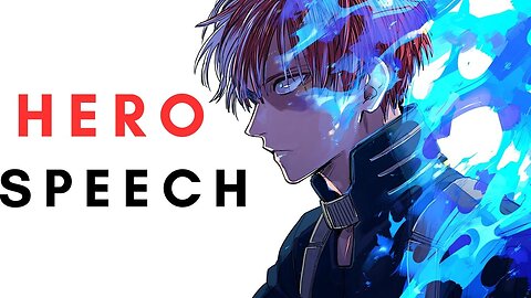 ANIME - Hero Speech That Gives Inspiration | Best English Speech