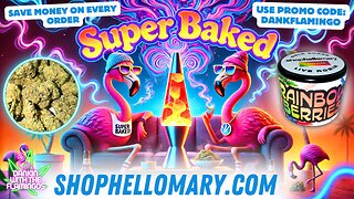 A Super Baked Review with Shop Hello Mary's Flower & Rosin! Dankin with the Flamingos Review!!