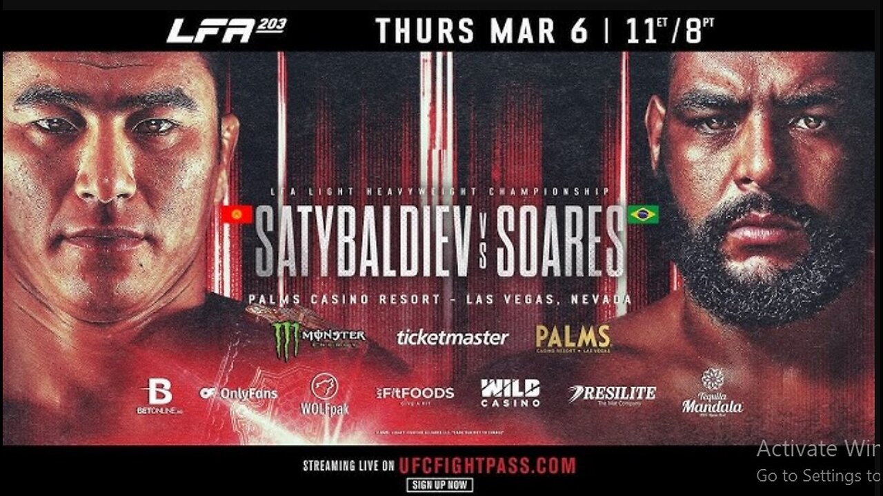 Click Here To Watch LFA 203: Satybaldiev vs Soares Live Stream Free Online On MAR 6, 2025