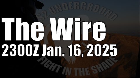 The Wire - January 16, 2025