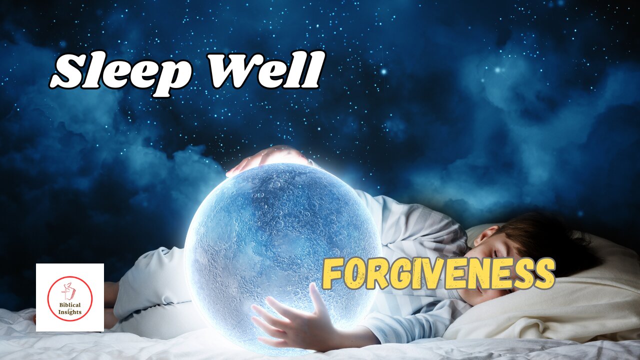 STRENGHTEN Your FAITH at Bedtime - FORGIVENESS #nighttimedevotionals #bedtimedevotions