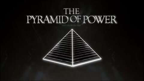 The Pyramid of Power (Full)