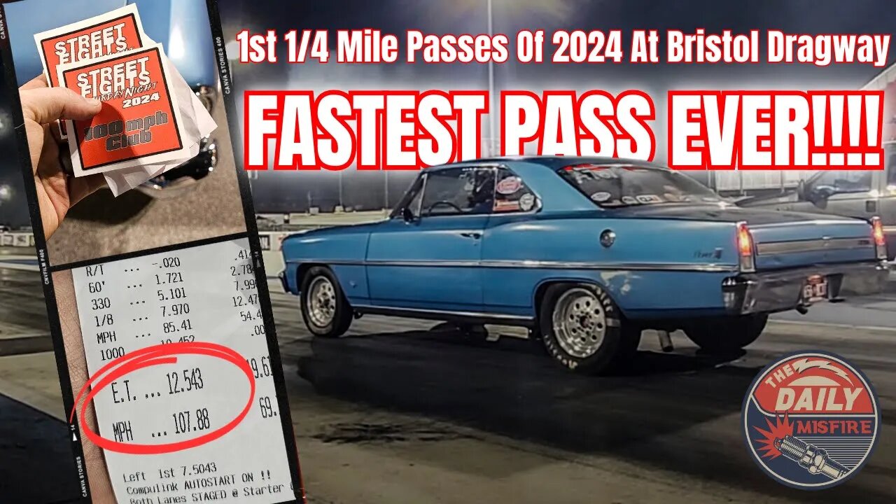 We Go To Bristol & The Nova Makes It's Fastest Pass Ever!!! 1st Street Fights Of 2024