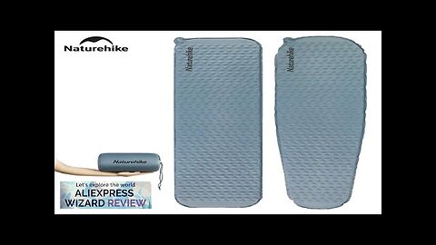 Naturehike Air Mattress Ultralight Folding Quick Self Inflating Inflatable Bed Portable Review