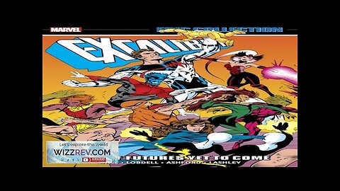 Excalibur: Epic Collection: Days Of Futures Yet To Come Review