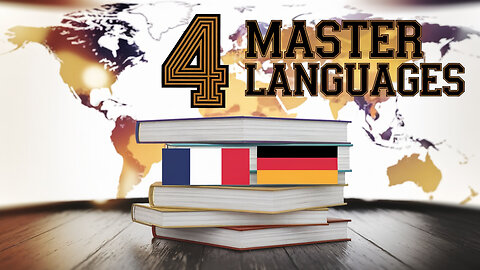 MASTER 4 LANGUAGES FAST: English, French, German & Spanish Together! (Polyglot Secrets