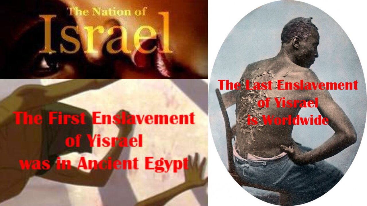 The First and Last Enslavement of Israel