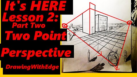 TWO POINT PERSPECTIVE: Part 2