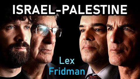 Israel-Palestine Debate: Finkelstein, Destiny, M. Rabbani & Benny Morris | Lex Fridman Podcast #418