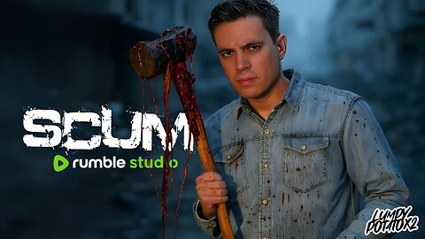 SCUM Gameplay on Rumble Studios - #RumbleGaming