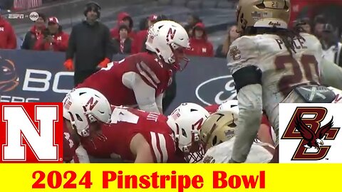 Nebraska vs Boston College Football Game Highlights, 2024 Pinstripe Bowl