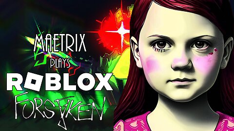 MaeTrix Plays FORSAKEN on Roblox | RAGE QUIT Edition