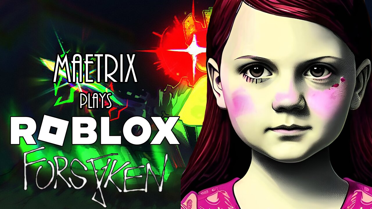 MaeTrix Plays FORSAKEN on Roblox | RAGE QUIT Edition