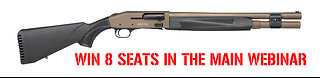 MOSSBERG 940 PRO MINI #2 FOR 8 SEATS IN THE MAIN WEBINAR