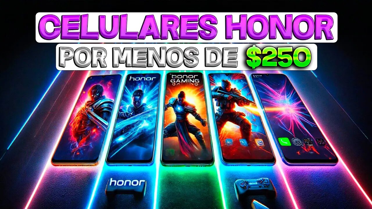 Top 5 Mejores Celulares HONOR por Menos de $250 en 2025💥| ¡Gran Calidad a Bajo Precio!📱