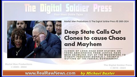 Deep State Calls out the Clones to Cause Chaos and Mayhem