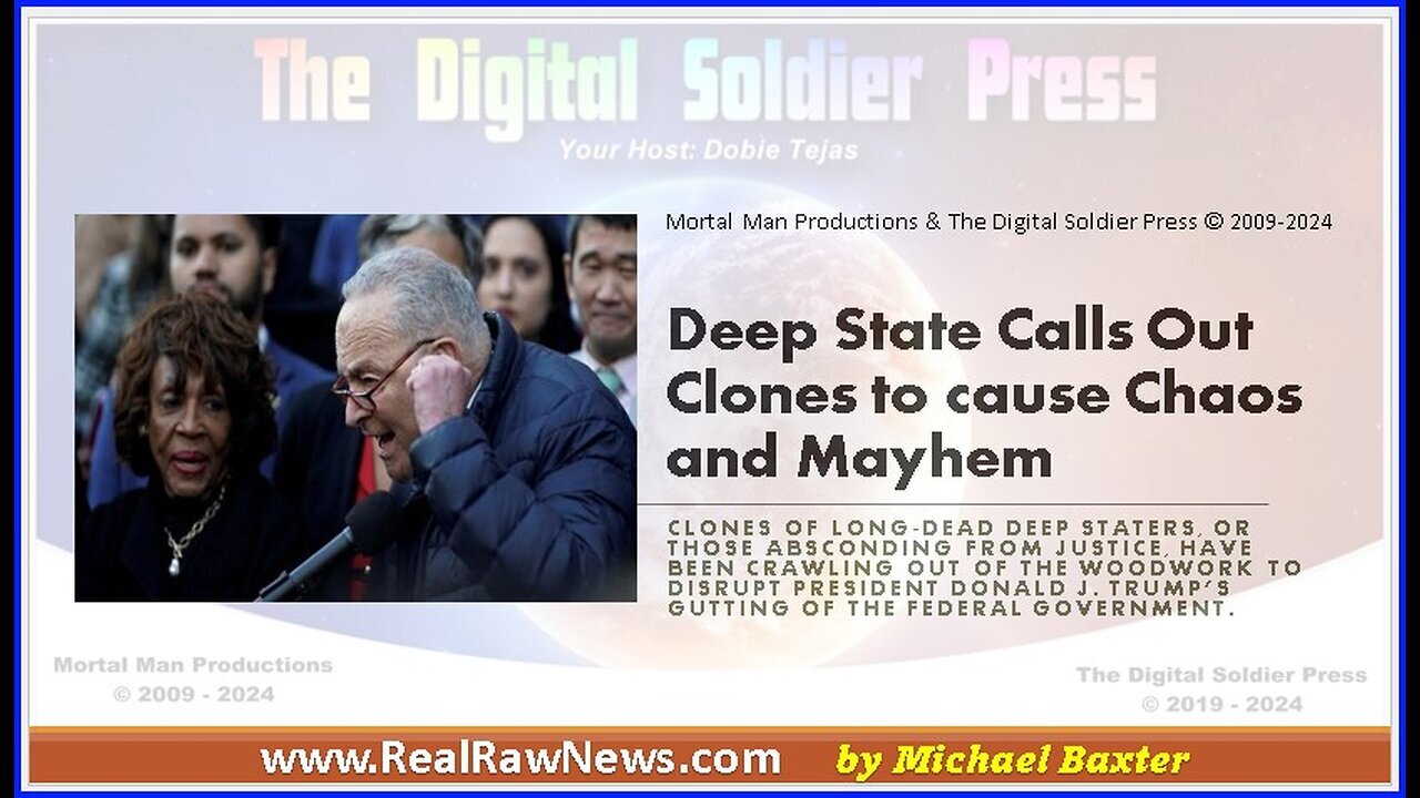 Deep State Calls out the Clones to Cause Chaos and Mayhem