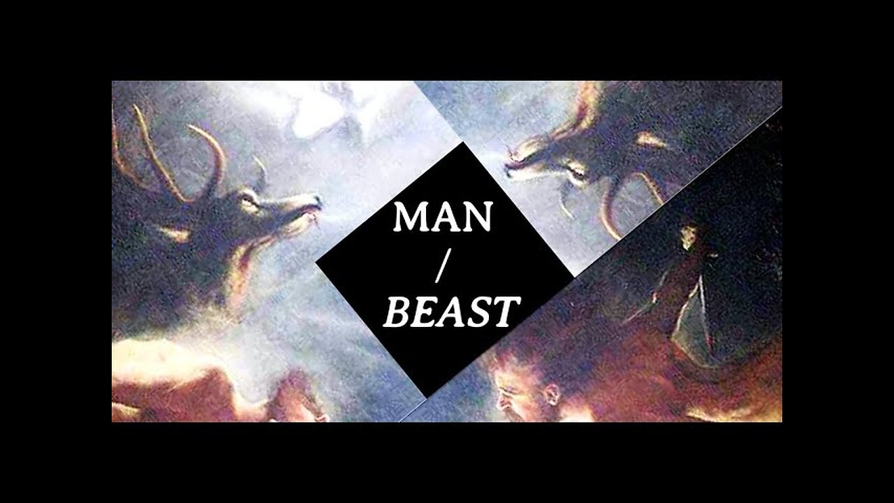 The Hero and the Beast [or Man as Self-Slayer]