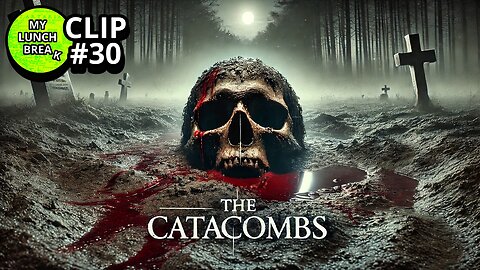 The Catacombs - Trilogy