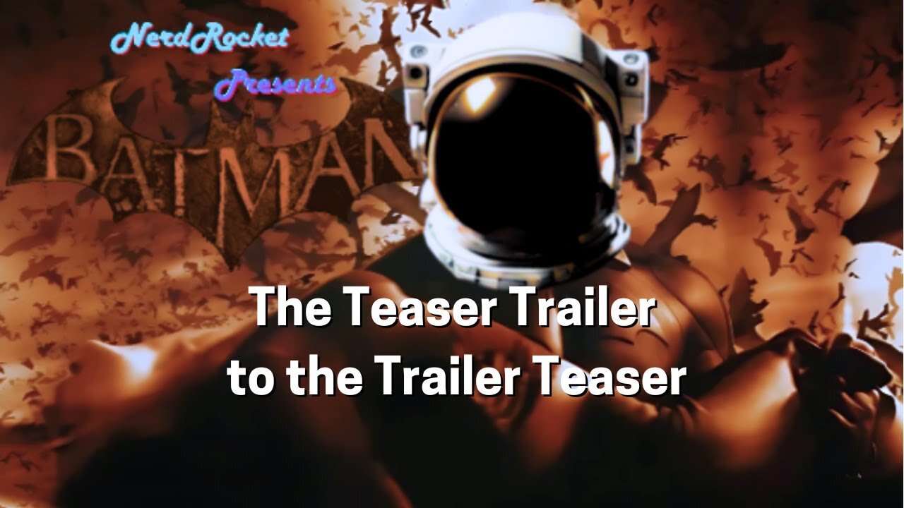 Batman Arkham Begins Teaser Trailer for the Trailer Teaser