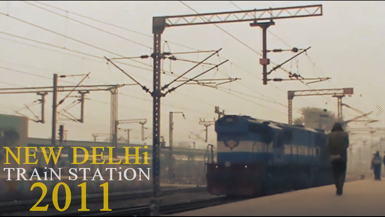 New Delhi Railway Station Tour 14 Years Ago