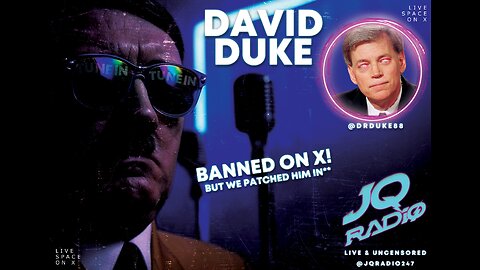 JQ Radio 24/7: David Duke