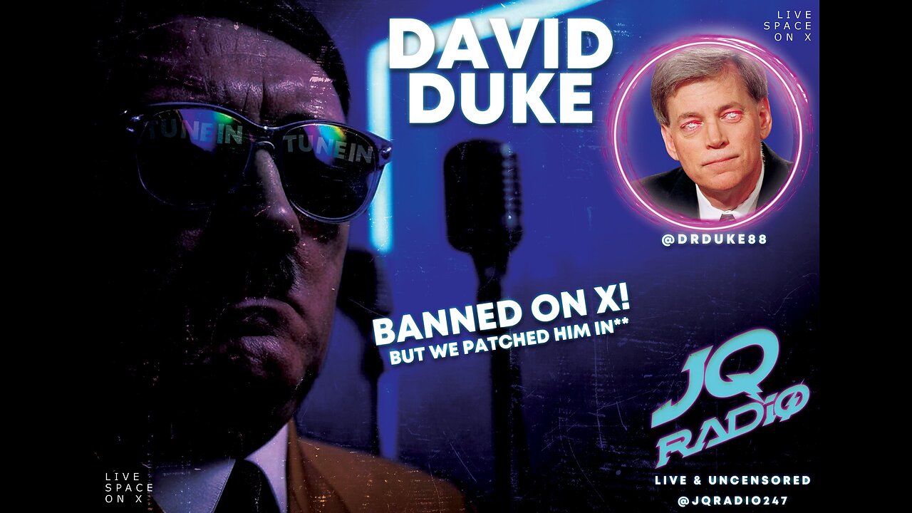 JQ Radio 24/7: David Duke